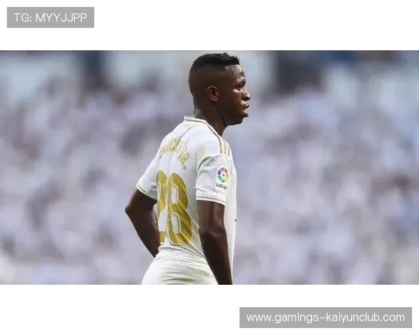 维尼修斯帮助皇马取得一场关键胜利，稳步前进！